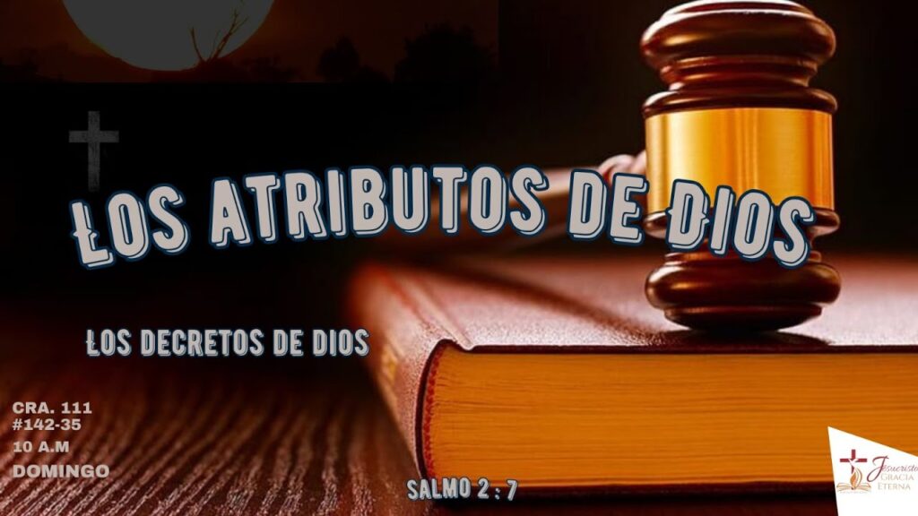 Los Atributos de Dios